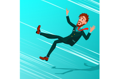 Businessman Falling Down Vector. Miskate, Bankruptcy, Economic Crisis. Business Fall To The Bottom. Debt Burden. Falling Character Cartoon Illustration