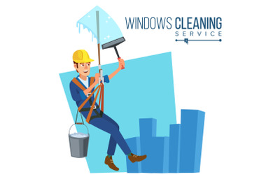 Windows Cleaning Service Vector. Window Washer Is Cleaning High Building. Washing Windows Of The Modern Building. Flat Cartoon Illustration