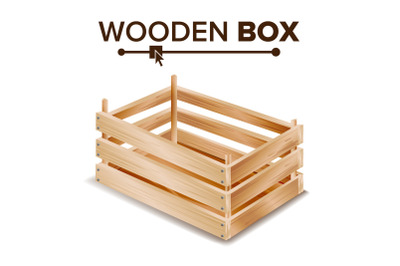 Realistic Wooden Box Vector. Box For Transportation And Storage Products. Empty Box For Fruits And Vegetables Keeping. Isolated Illustration