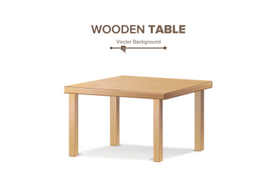 Wooden Empty Square Table. Isolated Furniture, Platform. Realistic Vector Illustration.