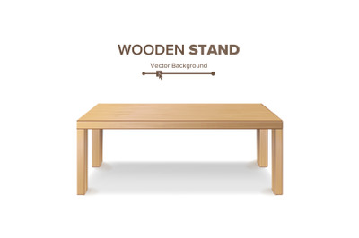 Wooden Stand, Table Vector. 3D Stand Template For Object Presentation. Realistic Vector Illustration.