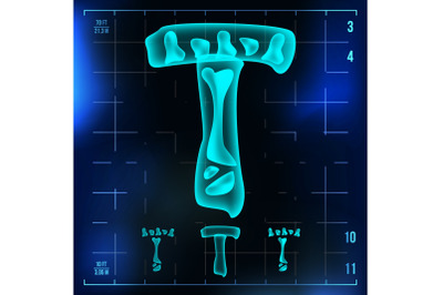 T Letter Vector. Capital Digit. Roentgen X-ray Font Light Sign. Medical Radiology Neon Scan Effect. Alphabet. 3D Blue Light Digit With Bone. Medical&2C; Pirate&2C; Futuristic&2C; Horror Style. Illustration