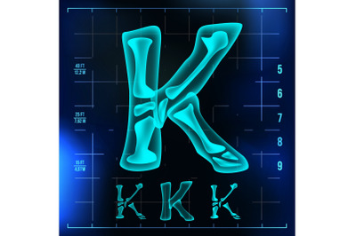 K Letter Vector. Capital Digit. Roentgen X-ray Font Light Sign. Medical Radiology Neon Scan Effect. Alphabet. 3D Blue Light Digit With Bone. Medical, Hospital, Futuristic, Horror Style. Illustration