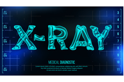 X-ray Banner Vector. Medical Background. Transparent Roentgen X-Ray Text With Bones. Radiology 3D Scan. Medical Health Typography. Futuristic Technology Illustration