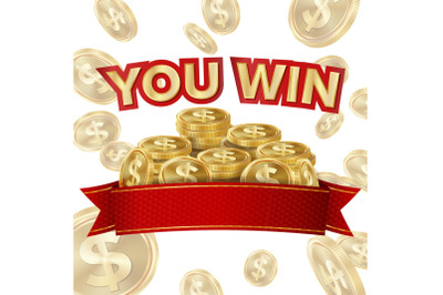 You Win Screen Isolated Vector. ackground For Online Casino&2C; Gambling Club&2C; Poker&2C; Billboard.