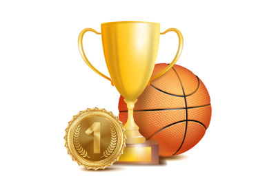 Basketball Achievement Award Vector. Sport Banner Background. Orange Ball&2C; Winner Cup&2C; Golden 1st Place Medal. Realistic Isolated Illustration