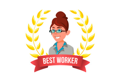 Best Worker Employee Vector. European Woman. Award Of The Year. Gold Wreath. Leader Business Cartoon Illustration