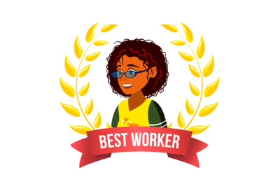 Best Worker Employee Vector. Afro American Woman. Award Of The Month. Gold Wreath. Victory Business Cartoon Illustration