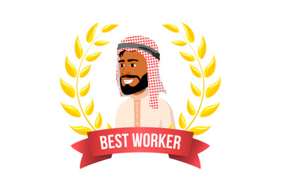 Best Worker Employee Vector. Arab Man. Award Of The Year. Gold Wreath. Guarantee Icon. Smiling Friendly. Leader Business Cartoon Illustration