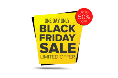 Black Friday Sale Banner Vector. Sale background. Half Price Black Sticker. Isolated On White Illustration