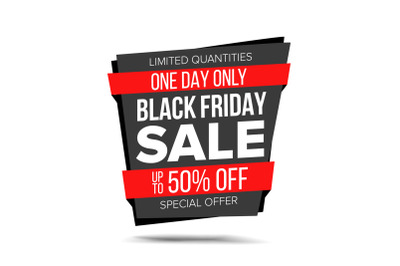 Black Friday Sale Banner Vector. Website Sticker&2C; Black Web Page Design. Big Super Sale. Isolated On White Illustration