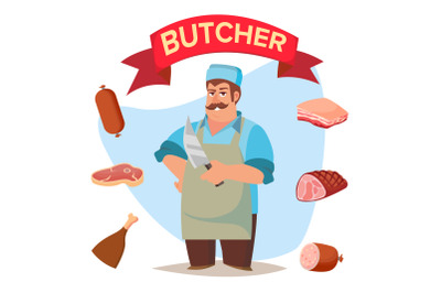 Professional Butcher Vector. Classic Butcher Man With Knife. Eco Farm Organic Market. For Storeroom Advertising. Cartoon Isolated Illustration.