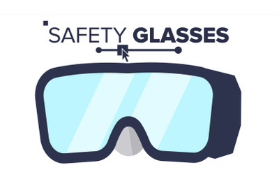 Safety Glasses Vector. Industrial Glasses Icon. Protective Eyewear. Safety Builder Googles. Isolated Flat Illustration