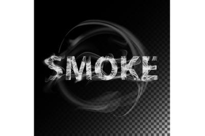 Smoke. Text. Realistic Cigarette Smoke Waves Vector.