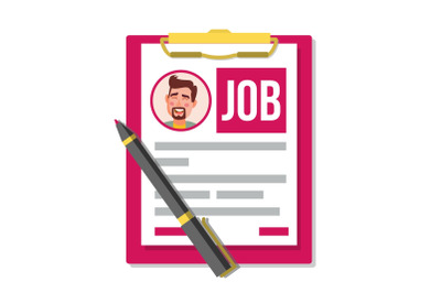 Form Job Application Vector. Business Document. Resume, Career. HR Human Resources Concept. Male Profile Photo. Pen. Top View. Hiring Employees. Flat Cartoon Illustration