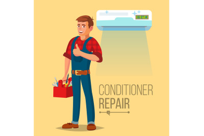 Professional Air Conditioner Repair Vector. Man Electrician Installing Air Conditioner. Flat Cartoon Illustration