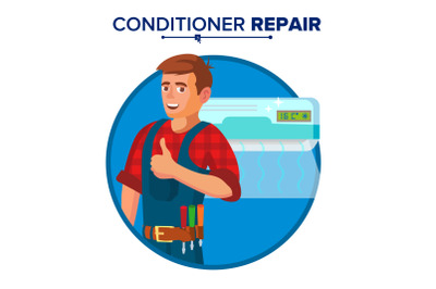 Air Conditioner Repair Service Vector. Technician Repairing Classic Conditioner On The Wall. Isolated On White Cartoon Character Illustration