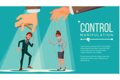 Manipulation Concept Vector. Business People Being Controlled By Puppet Master. Worker On Ropes. Dishonestly Under The Influence Of Boss. Unfair. Cartoon Illustration