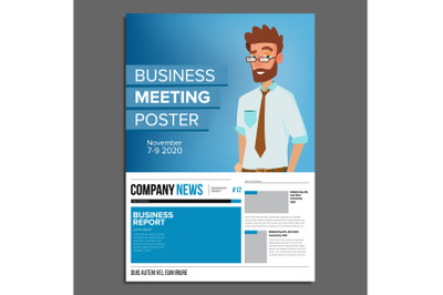 Business Meeting Poster Vector. Businessman. Invitation And Date. Conference Template. A4 Size. Cover Annual Report. Flat Cartoon Illustration