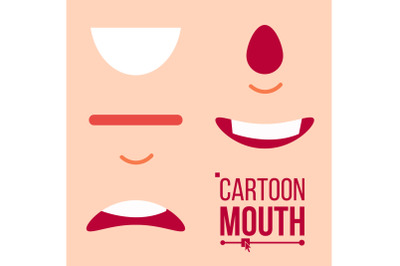 Cartoon Mouth Set Vector. Tongue, Smile, Teeth. Shock, Shouting, Smiling, Anger. Expressive Emotions. Flat Illustration