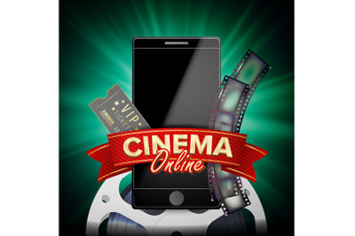 Online Cinema Vector. Banner With Mobile Phone. 3D Online Cinema Concept. Template For Web Cite&2C; Ads&2C; Poster. Flyer Or Poster. Film Industry. Illustration