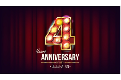 4 Years Anniversary Banner Vector. Four&2C; Fourth Celebration. Vintage Style Illuminated Light Digits. For Flyer&2C; Card&2C; Wedding&2C; Advertising Design. Retro Red Background Illustration