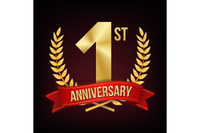 1 Year Anniversary Vector. One, First Celebration Banner. Gold Digit Sign. Number One. Laurel Wreath. For Business Cards, Postcards, Flyers Event Design. Illustration