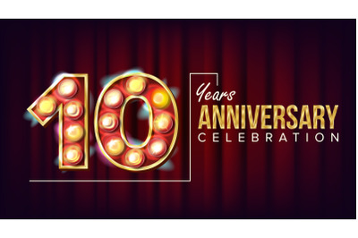 10 Years Anniversary Banner Vector. Ten, Tenth Celebration. Vintage Style Illuminated Light Digits. For Happy Birthday Luxurious Advertising Design. Business Red Background Illustration