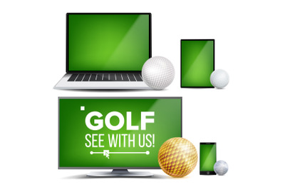 Golf Application Vector. Field&2C; Golf Ball. Online Stream&2C; Bookmaker&2C; Sport Game App. Banner Design Element. Live Match. Monitor&2C; Laptop&2C; Touch Tablet&2C; Mobile Smart Phone. Realistic Illustration