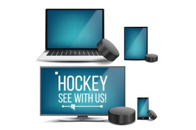 Hockey Application Vector. Hockey Puck. Online Stream&2C; Bookmaker&2C; Sport Game App. Banner Design Element. Live Match. Monitor&2C; Laptop&2C; Touch Tablet&2C; Mobile Smart Phone. Realistic Illustration