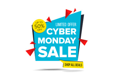 Cyber Monday Sale Banner Vector. Discount Up To 50 Off. Discount Tag, Special Monday Offer Banner. Good Deal Promotion. Isolated On White Illustration