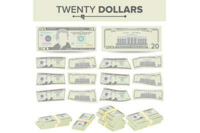 20 Dollars Banknote Vector. Cartoon US Currency. Two Sides Of Twenty American Money Bill Isolated Illustration. Cash Symbol 20 Dollars Stacks