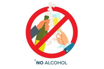 No Alcohol Sign Vector. Strike through Red Circle. Prohibiting Alcohol Beverages. Isolated Flat Cartoon Illustration