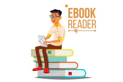 E-Book Reader Vector. Man. Contemporary Education. Stack Of Books. Traditional Textbook VS Ebook. Isolated Flat Cartoon Illustration