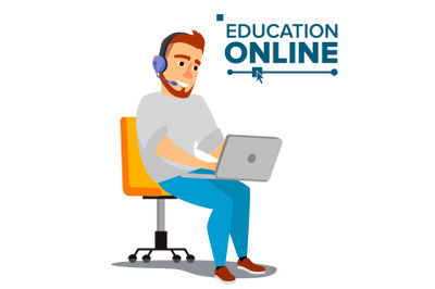 Education Online Vector. Home Online Training Course. Young Handsome Man In Headphones Sitting. Modern Study Technology. Isolated Flat Cartoon illustration