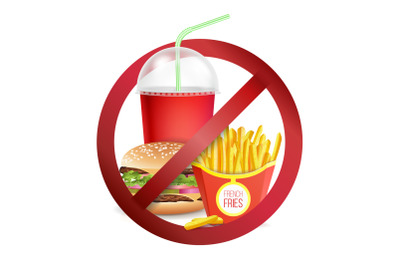 Fast Food Danger Label Vector. No Food Or Drinks Allowed Sign. Isolated Realistic illustration.