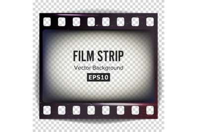 Film Strip Vector. Frame Strip Blank Scratched Isolated On Transparent Background.