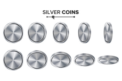 Empty 3D Silver Coins Vector Blank Set. Realistic Template. Flip Different Angles. Investment, Web, Game App Interface Concept. Coin Icon, Sign, Banking Cash Symbol. Currency Isolated