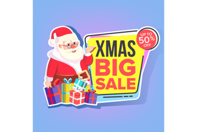 Christmas Big Sale Sticker Vector. Santa Claus. Template Brochure. Special Offer Templates. Black Friday Seasonal Promotion Tag. Best Offer Advertising. Isolated Illustration