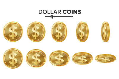 Dollar 3D Gold Coins Vector Set. Realistic Illustration. Flip Different Angles. Money Front Side. Investment Concept. Finance Coin Icons, Sign, Success Banking Cash Symbol. Currency Isolated On White