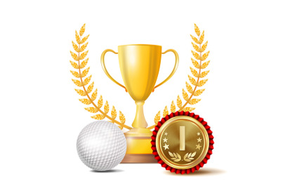 Golf Achievement Award Vector. Sport Banner Background. White Ball&2C; Winner Cup&2C; Golden 1st Place Medal. Realistic Isolated Illustration