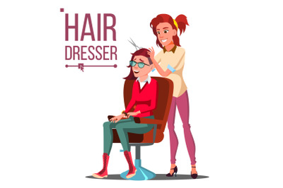 Hairdresser And Woman Vector. Beauty Salon. Hairbrush. Haircut. Styling. Isolated Flat Cartoon Illustration