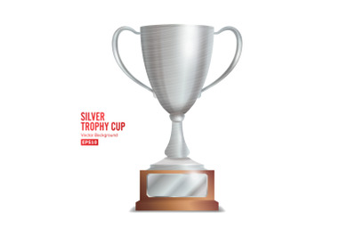 Silver Trophy Cup. Winner Concept. Award Design. Isolated On White Background Vector Illustration