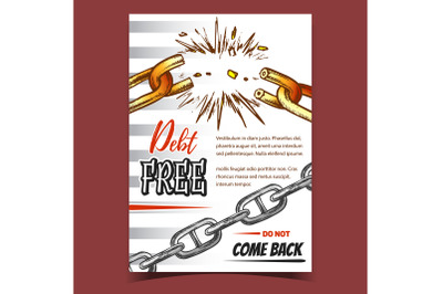 Debt Free Breaking Metal Chain On Poster Vector