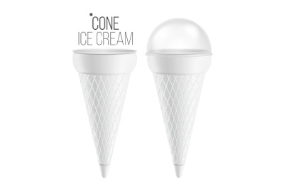 Ice Cream Cone Vector. For Ice Cream, Sour Cream. Clean Packaging. Food Bucket Cone Container. Isolated On White Background Illustration.