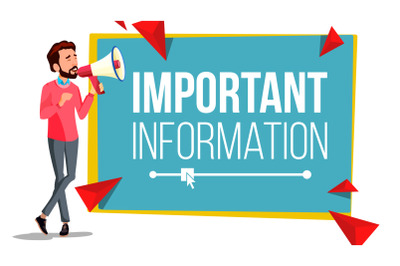 Important Information Banner Vector. Businessman With Megaphone. Loudspeaker. Speech Bubble. Attention Illustration