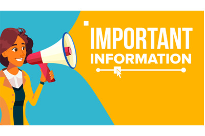 Important Information Banner Vector. Business Woman With Megaphone. Loudspeaker. Business Advertising. Place For Text. Attention Illustration