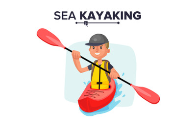 Kayaking Man Vector. Rafting. Vest Jacket, Paddle Oar, Kayak Boat. Kayaking Water Sport. Flat Cartoon Illustration