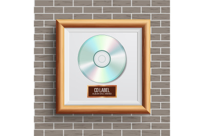 CD Disc Award Vector. Musical Trophy. Realistic Frame, Album Disc, Brick Wall. Illustration