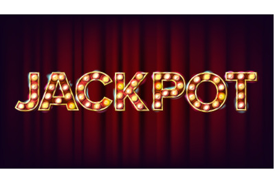 Jackpot Banner Vector. Casino Shining Light Sign. For Lottery, Poker Advertising Design. Risk Illustration